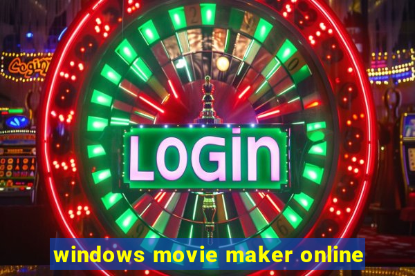 windows movie maker online